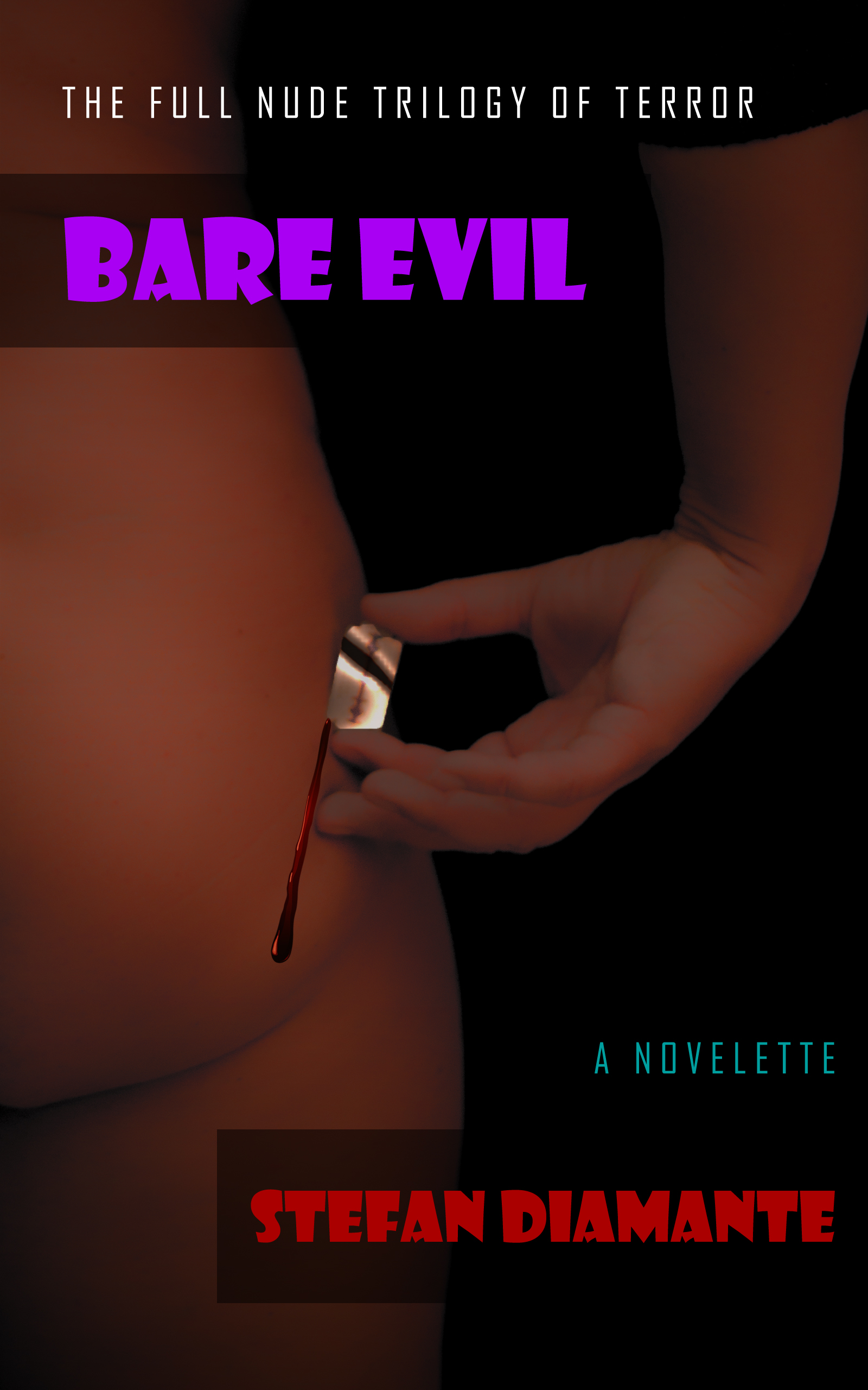 Bare Evil: The Full Nude Trilogy of Terror